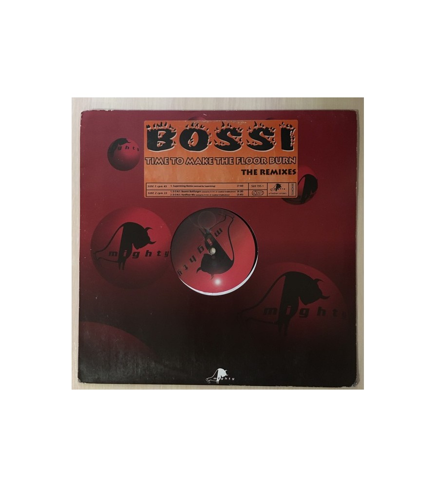 Bossi ‎– Time To Make The Floor Burn (The Remixes) 