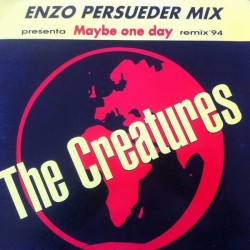 The Creatures - Maybe One Day (Remix '94)