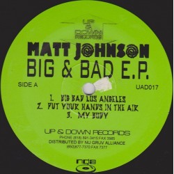 Matt Johnson ‎– Big & Bad EP