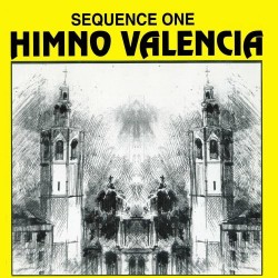Sequence One - Himno Valencia(PELOTAZO REMEMBER¡¡ CLASICO FERPAS¡¡)