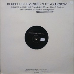 Klubbers Revenge ‎– Let You Know 