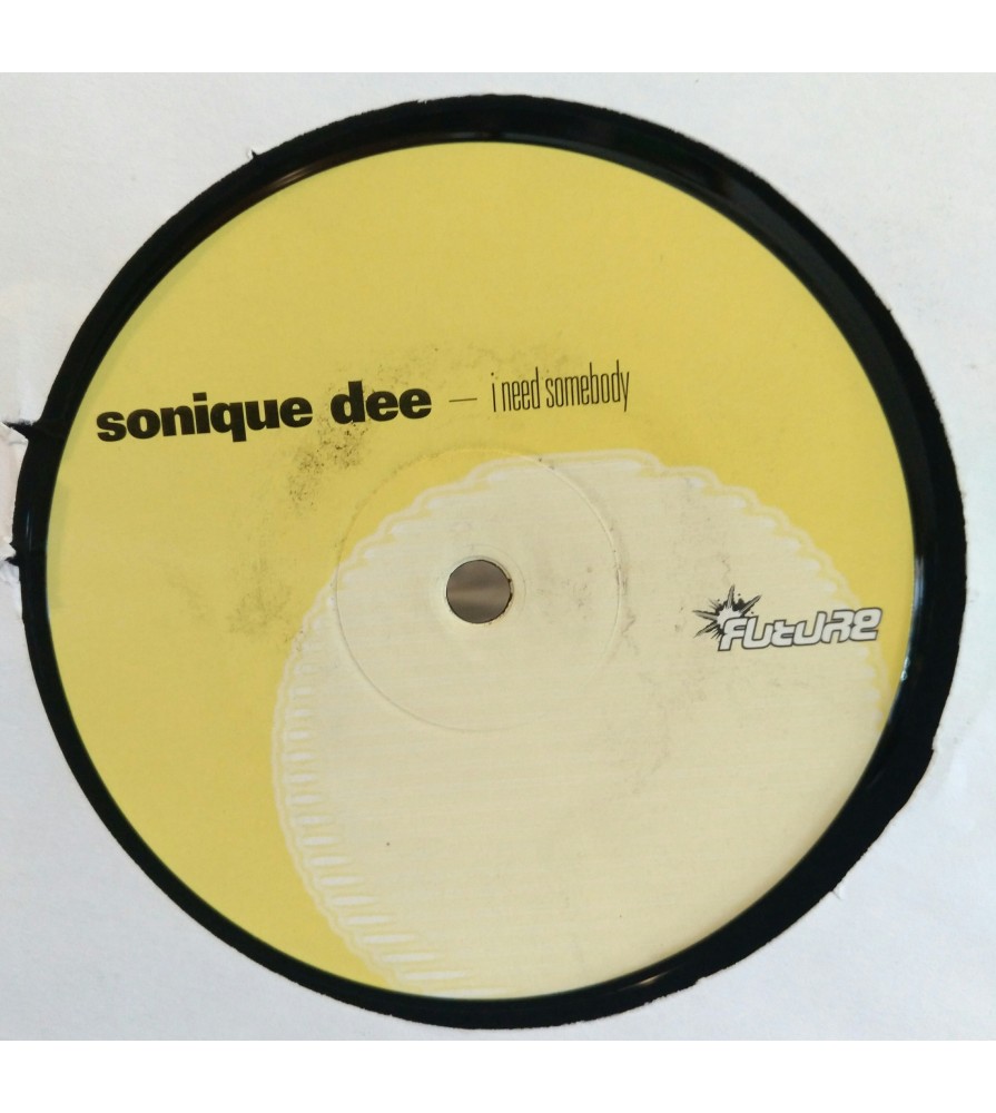 Sonique Dee ‎– I Need Somebody (FUTURE RECORDINGS)