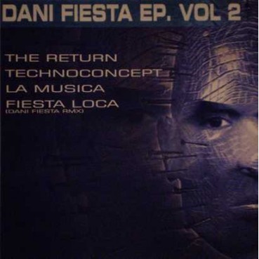 Dani Fiesta- EP Vol. 2(MAKINA REMEMBER)