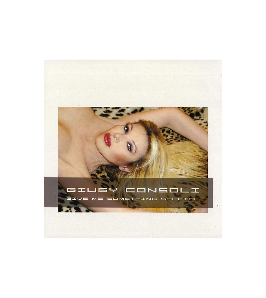 Giusy Consoli ‎– Give Me Something Special 