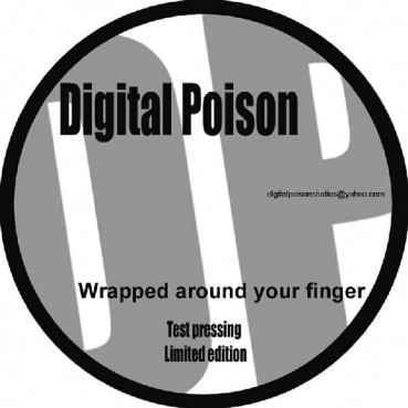 Digital Poison ‎– Wrapped Around Your Finger