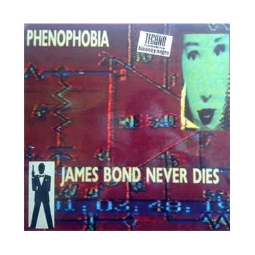 Phenophobia ‎– James Bond Never Dies 