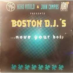 Kiko Vinilo & Juan Campos Presents Boston DJ's ‎– Move Your Body 