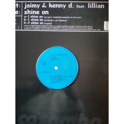 Jaimy & Kenny D. Featuring Lillian ‎– Shine On