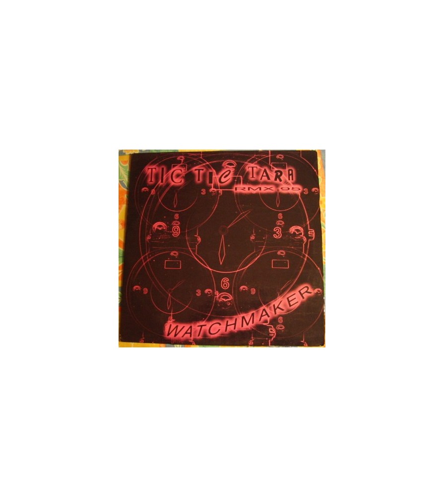 Watchmaker ‎– Tic Tic Tara (Remix 95) 