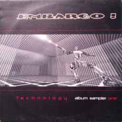 Embargo! ‎– Technology - Album Sampler One 