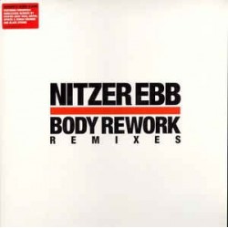 Nitzer Ebb ‎– Body Rework Remixes