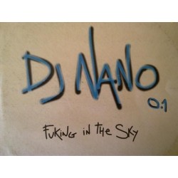 DJ Nano - Fucking In The Sky(2 MANO,TEMAZO CHOCOLATERO¡¡ SE SALE¡¡)