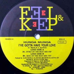 Hunga Munga – I've Gotta Have Your Love (2 MANO,TEMAZO DEL 95¡¡¡)