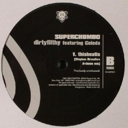 Superchumbo ‎– Dirtyfilthy