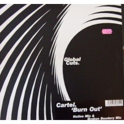 Cartel ‎– Burn Out 