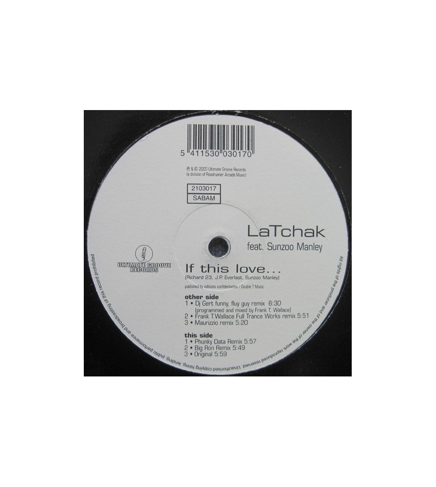 LaTchak Featuring Sunzoo Manley ‎– If This Is Love