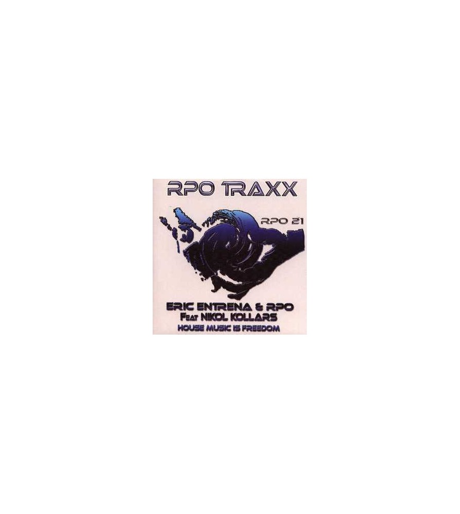 Eric Entrena & RPO Feat Nikol Kollars ‎– House Music Is Freedom 