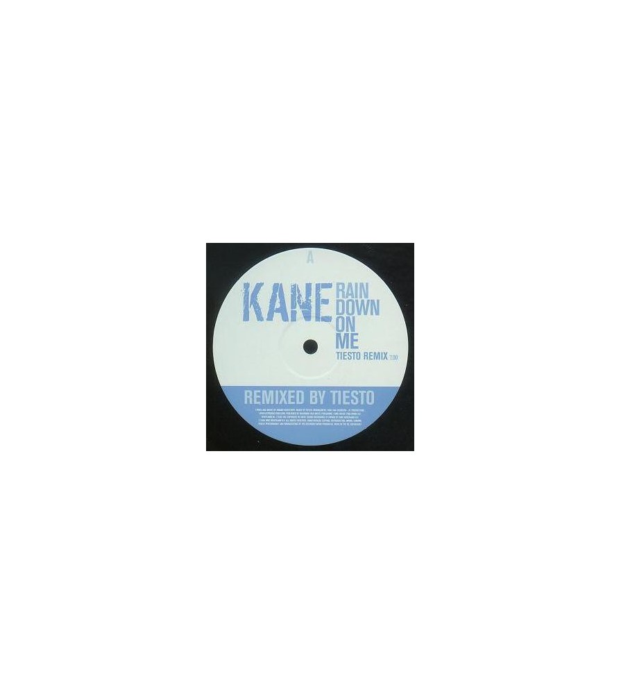 Kane ‎– Rain Down On Me (Tiësto Remixes)