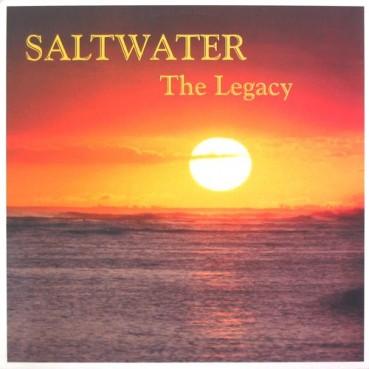 Saltwater ‎– The Legacy 