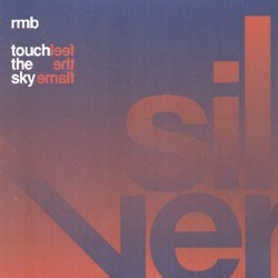 RMB ‎– Touch The Sky / Feel The Flame 
