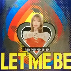 Taleesa – Let Me Be (SELLO MAX MUSIC)