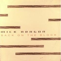 Mick Aragon – Back On The Block 