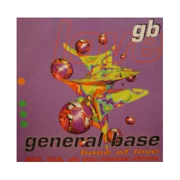 General Base ‎– Base Of Love 