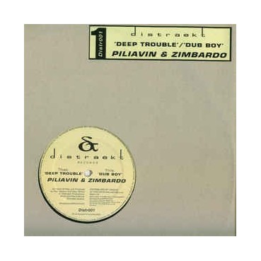 Piliavin & Zimbardo ‎– Deep Trouble / Dub Boy 