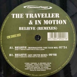The Traveller & In Motion ‎– Believe (Remixes) 
