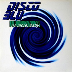 Disco Blu feat. Baby - No More Baby