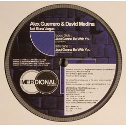 Alex Guerrero & David Medina Featuring Elena Vargas ‎– Just Gonna Be With You 