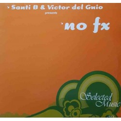 Santi B & Victor Del Guio ‎– No FX 