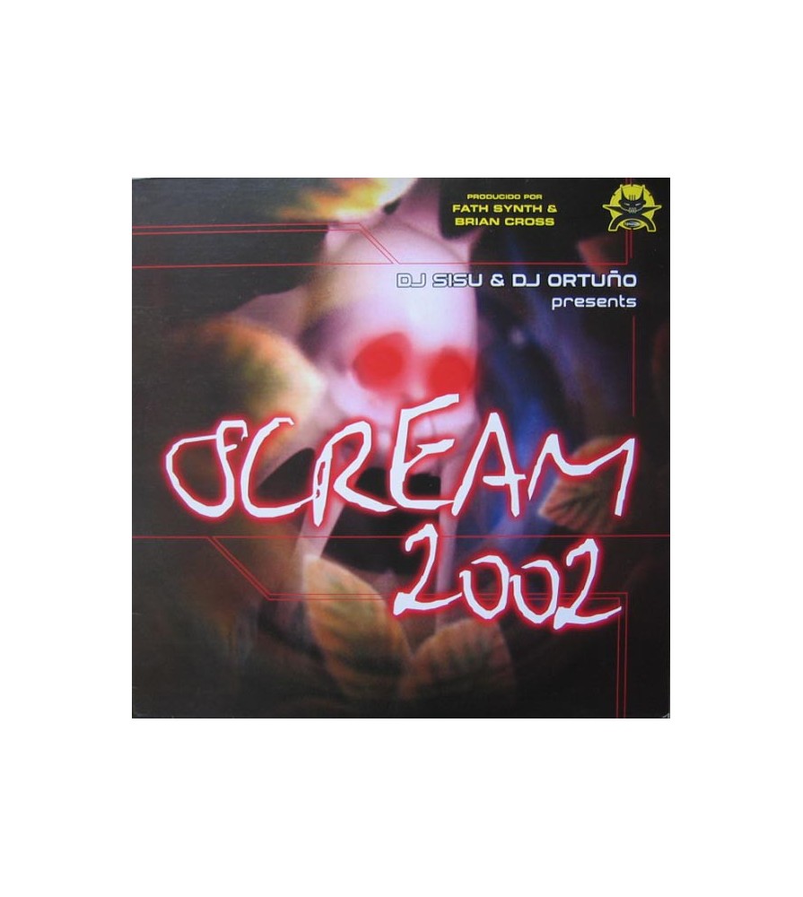 DJ Sisu & DJ Ortuño ‎– Scream 2002 