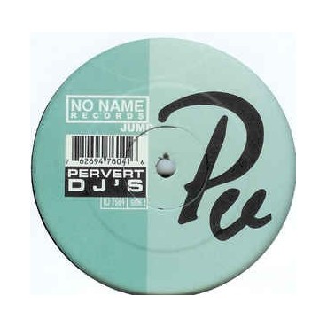 Pervert DJ's ‎– Overdose / Jump Party 