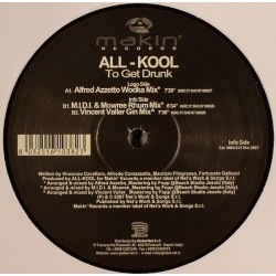 All-Kool ‎– To Get Drunk 
