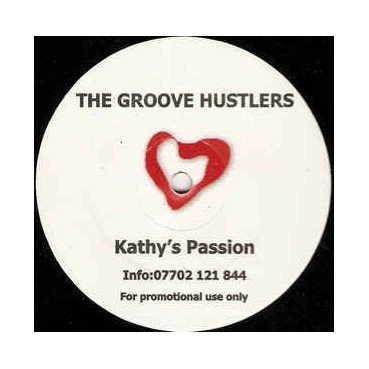 The Groove Hustlers ‎– Kathy's Passion 
