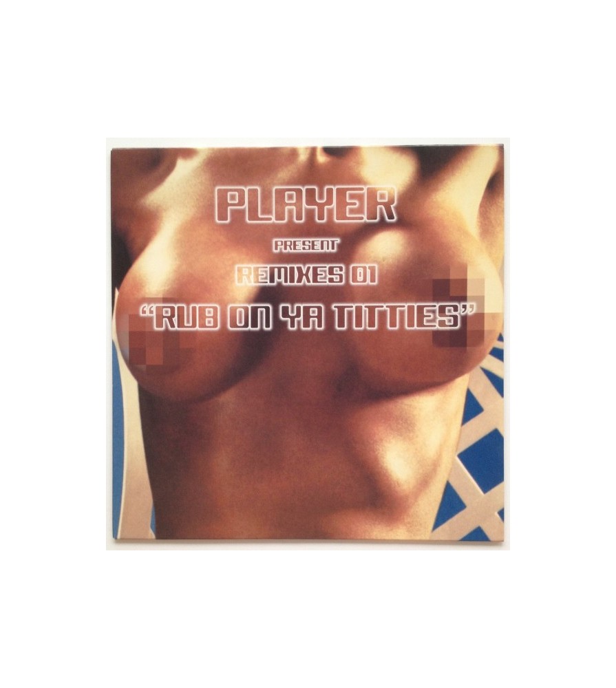 Player ‎– Rub On Ya Titties Remixes 01 