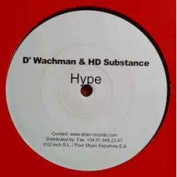 D'Wachman & HD Substance ‎– Hype