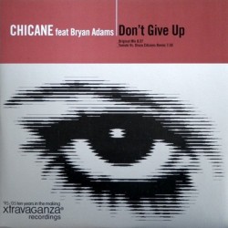 Chicane Featuring Bryan Adams - Don't Give Up (REPOSICIÓN¡¡ SELLO S21)