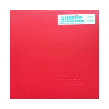 Sureño ‎– Love Is An Ocean