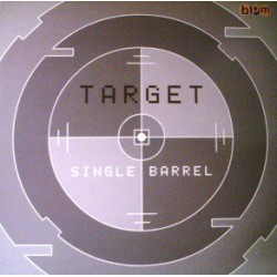 Target ‎– Single Barrel 