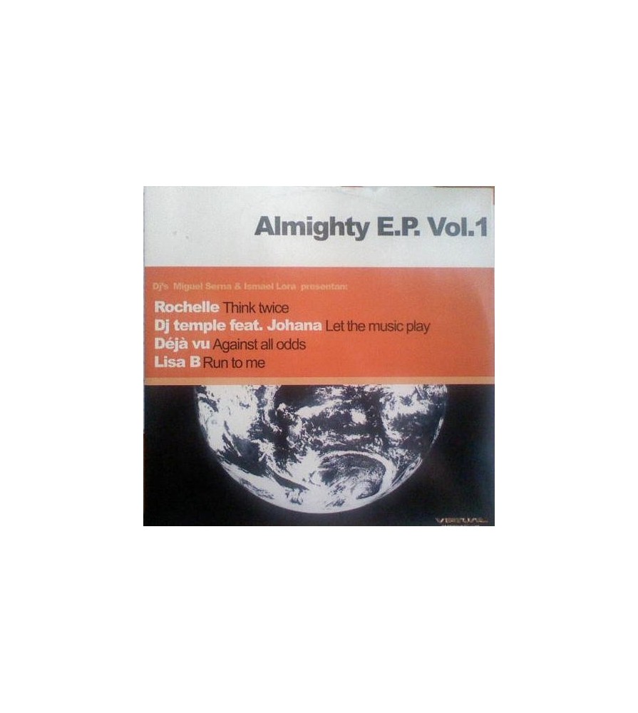 Miguel Serna & Ismael Lora - Almighty E.P. Vol.1 (Incluye Rochelle & Deja Vu)