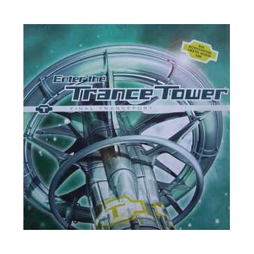 Final Tranceport ‎– Enter The Trance Tower