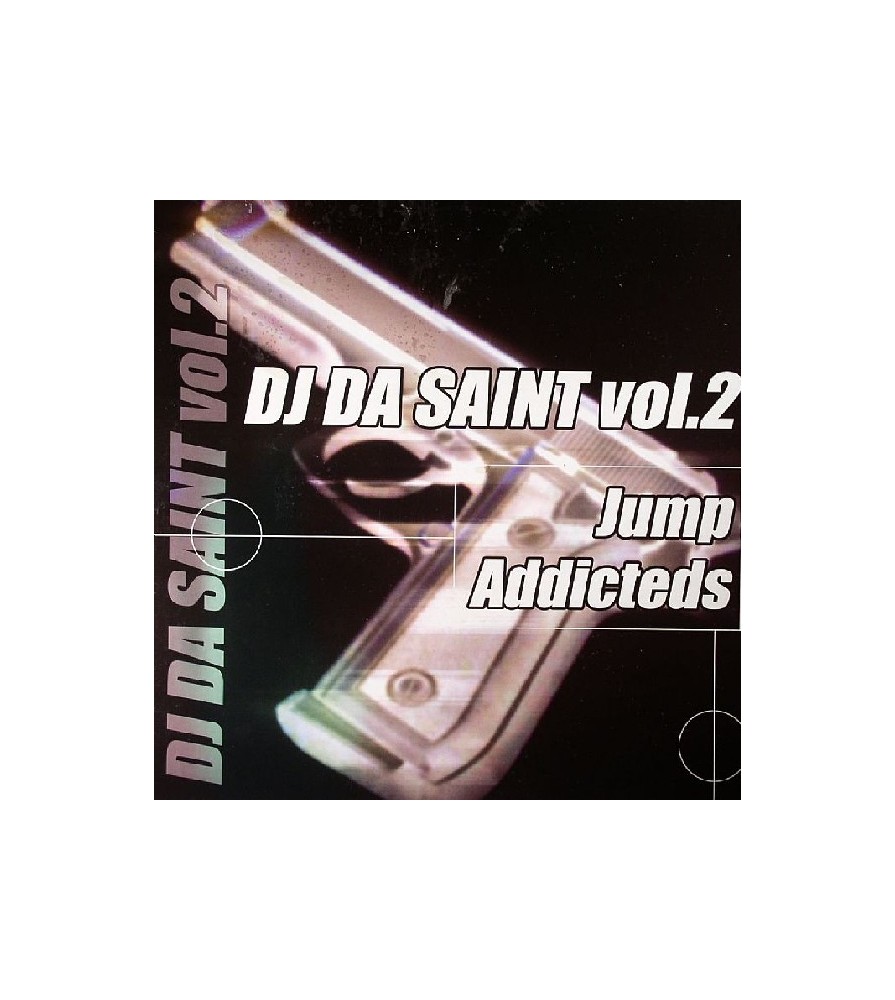 DJ Da Saint - Vol. 2 - Jump Addicteds(PELOTAZOS REMEMBER JUMPER CHOCOLATE¡¡)