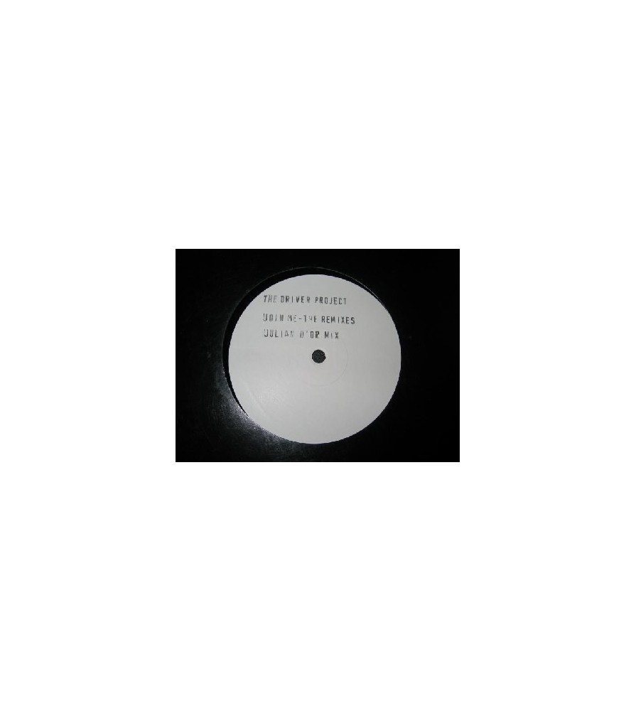 The Driver Project ‎– Join Me (The Remixes)