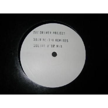 The Driver Project ‎– Join Me (The Remixes)
