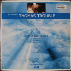 Thomas Trouble ‎– Mysterious Skies 