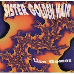 Lisa Gomez ‎– Sister Golden Hair 