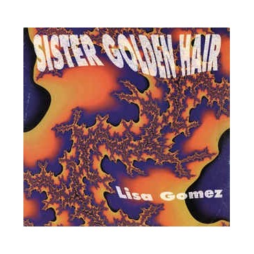 Lisa Gomez ‎– Sister Golden Hair 