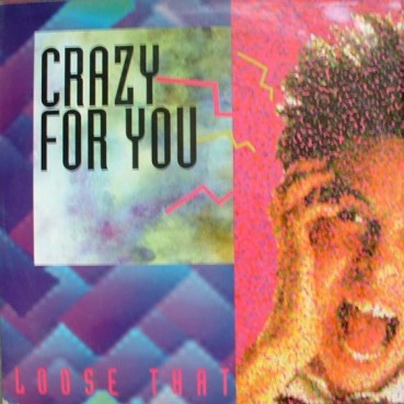 Loose That ‎– Crazy 4 U (TEMAZO¡)